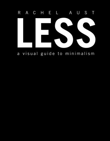 Less by Rachel Aust