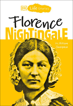 DK Life Stories: Florence Nightingale by Kitson Jazynka