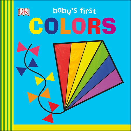 Baby's First Colors by DK