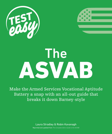The ASVAB by Laura Stradley & Robin Kavanagh
