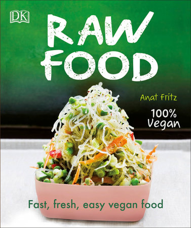 Raw Food by Anat Fritz