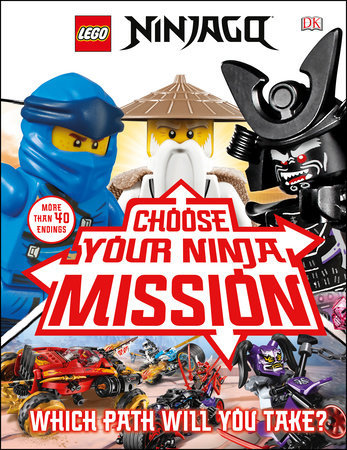 Lego Ninjago Choose Your Ninja Mission By Simon Hugo Penguinrandomhouse Com Books