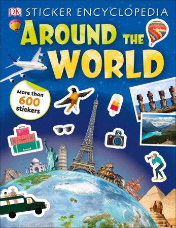 Sticker Encyclopedia Around the World by DK