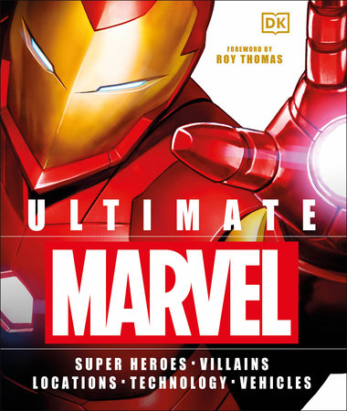 Ultimate Marvel by Adam Bray, Lorraine Cink, Melanie Scott and Stephen Wiacek