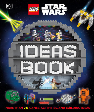 LEGO Star Wars Ideas Book by DK, Elizabeth Dowsett, Simon Hugo and Hannah Dolan