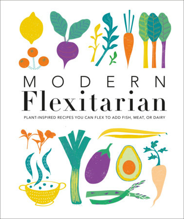 Modern Flexitarian by DK