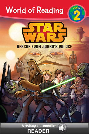 World of Reading Star Wars: Rescue from Jabba's Palace by 