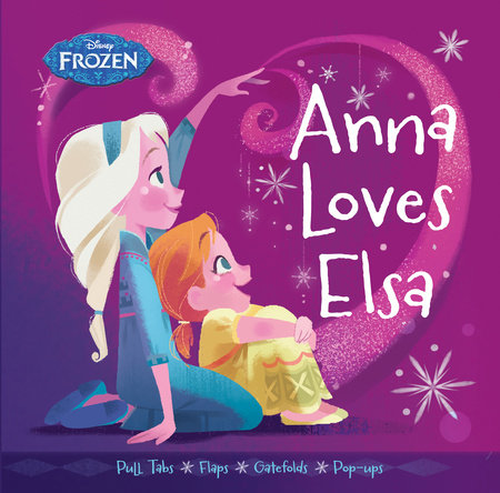 Frozen: Anna Loves Elsa by Brittany Rubiano