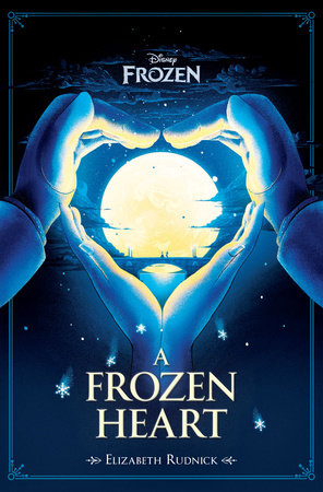 A Frozen Heart by Elizabeth Rudnick