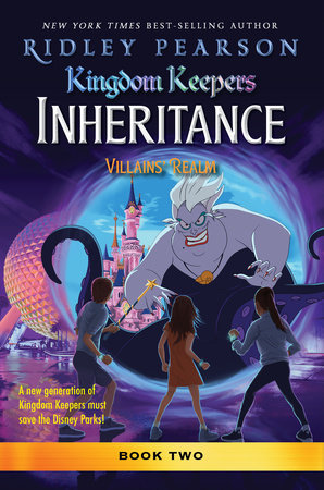 Kingdom Keepers Inheritance: Villains' Realm