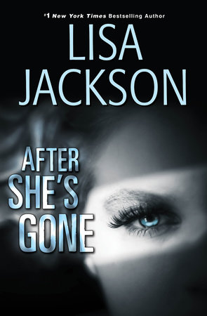 After She's Gone by Lisa Jackson