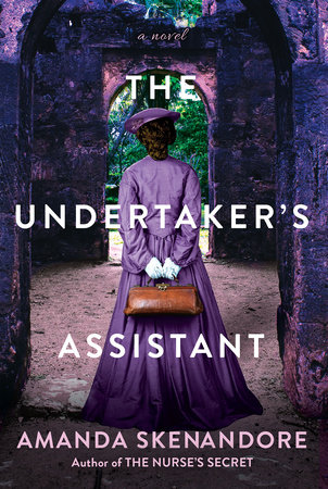 The Undertaker's Assistant by Amanda Skenandore