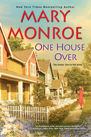 One House Over by Mary Monroe