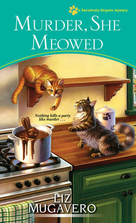 Murder, She Meowed by Liz Mugavero