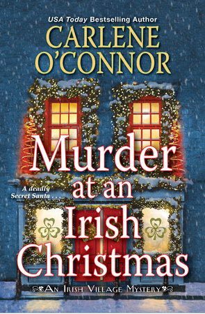 Murder at an Irish Christmas by Carlene O'Connor