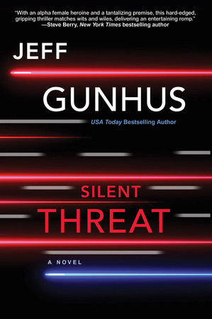 Silent Threat by Jeff Gunhus: 9781496726216 PenguinRandomHouse: Books