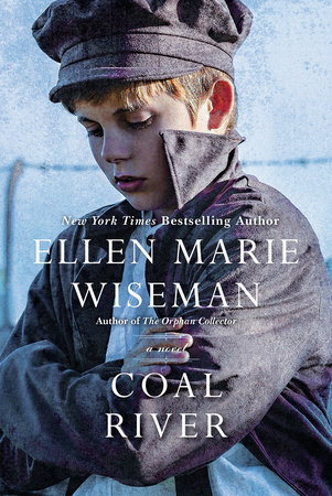 Coal River by Ellen Marie Wiseman