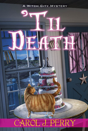 'Til Death by Carol J. Perry