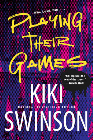 Playing Their Games by Kiki Swinson