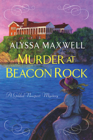 Murder at Beacon Rock by Alyssa Maxwell