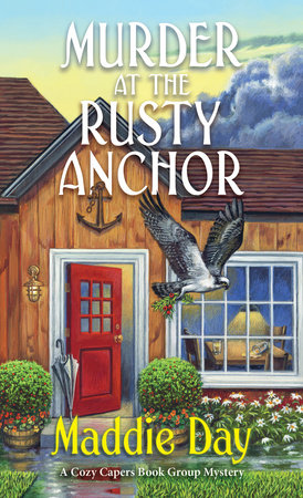 Murder at the Rusty Anchor by Maddie Day