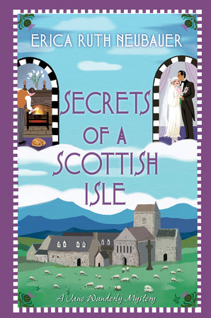 Secrets of a Scottish Isle by Erica Ruth Neubauer