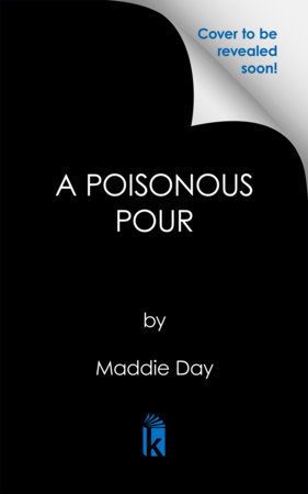 A Poisonous Pour by Maddie Day