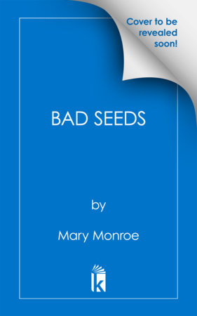 Bad Seeds by Mary Monroe