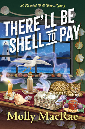 There'll Be Shell to Pay by Molly MacRae