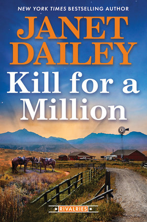 Kill for a Million / Janet Dailey