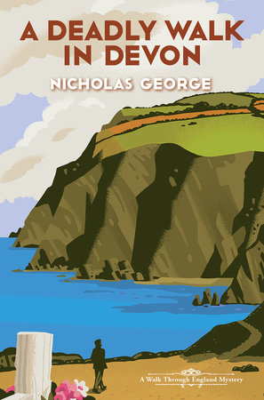 A Deadly Walk in Devon by Nicholas George