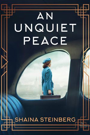 An Unquiet Peace by Shaina Steinberg