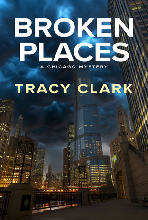 Broken Places by Tracy Clark