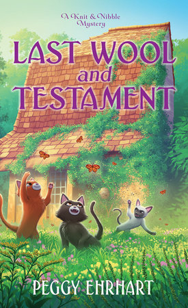 Last Wool and Testament by Peggy Ehrhart