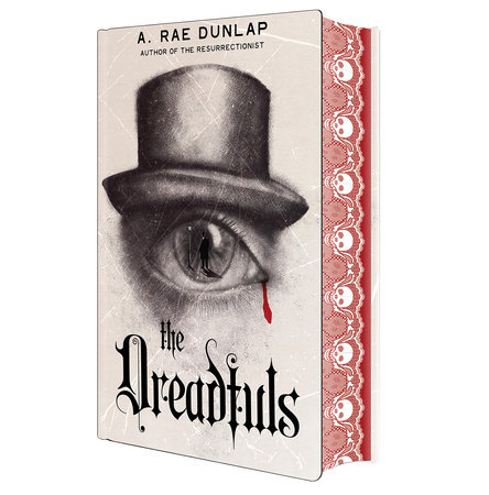 The Dreadfuls: Deluxe Stenciled Edges by A. Rae Dunlap
