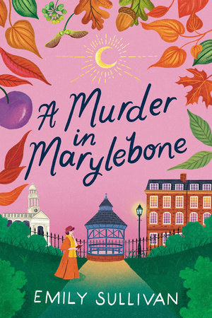 A Murder in Marylebone by Emily Sullivan