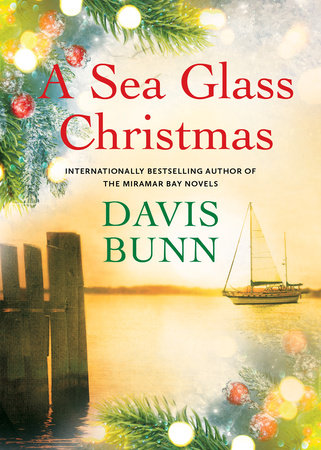 A Sea Glass Christmas by Davis Bunn