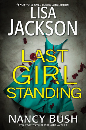 Last Girl Standing by Lisa Jackson and Nancy Bush