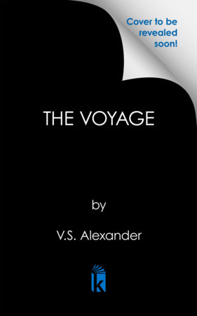 The Voyage by V.S. Alexander