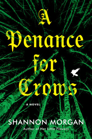 A Penance for Crows by Shannon Morgan