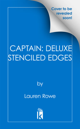 Captain: Deluxe Stenciled Edges by Lauren Rowe