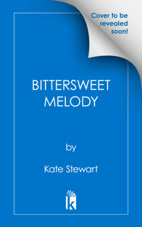 Bittersweet Melody by Kate Stewart