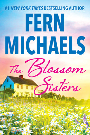 The Blossom Sisters by Fern Michaels