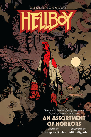 Hellboy: An Assortment of Horrors by Mike Mignola