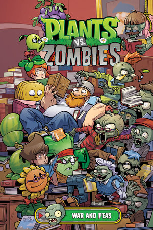 Plants vs. Zombies Volume 11: War and Peas by Paul Tobin