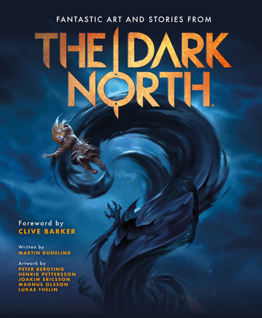 The Dark North by Martin Dunelind