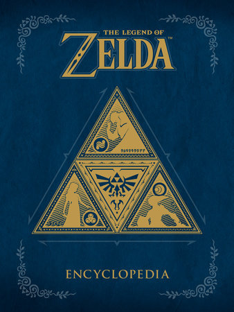 The Legend of Zelda Encyclopedia: 9781506706382