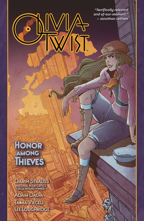 Olivia Twist: Honor Among Thieves by Darin Strauss and Adam Dalva