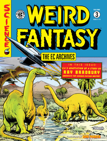The EC Archives: Weird Fantasy Volume 3 by Bill Gaines and Al Feldstein