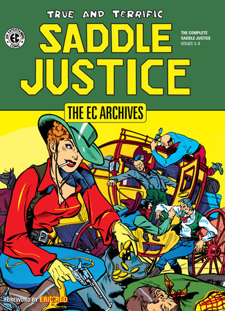 The EC Archives: Saddle Justice by Al Feldstein